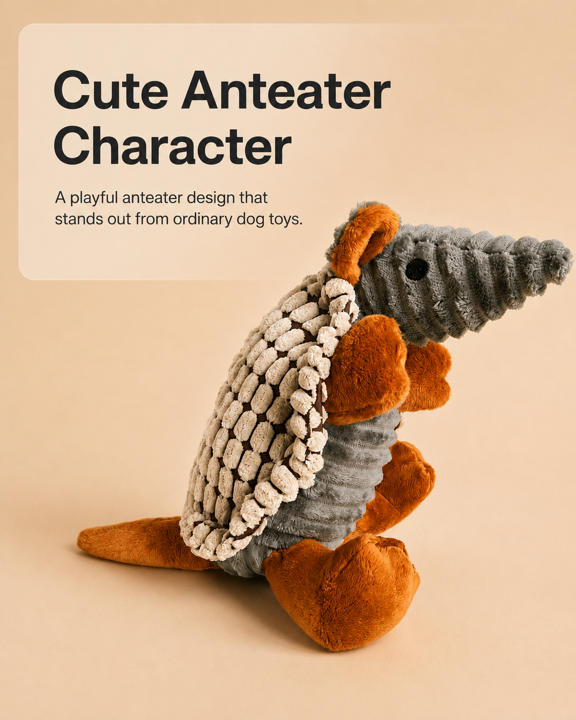 Sir Snout-a-Lot the Anteater Plush Dog Toy – Soft Squeaky Corduroy Dog Toy with Textured Shell & PP Cotton Filling – Cute Plush Toy for Gentle Chewing, Fetch, Carrying & Indoor Play